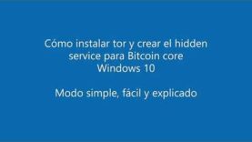 05. Cómo instalar tor y crear el hidden service bitcoin para dummies (Windows 10)