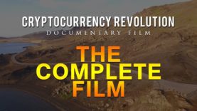 Cryptocurrency Revolution COMPLETE FILM | Frank Giustra, Frank Holmes & Marco Streng Bitcoin Doc
