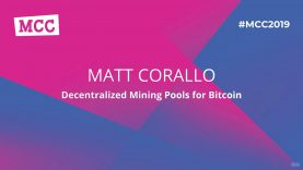 MCC 2019 Matt Corallo – Mining: No Good, The Bad, and The Ugly