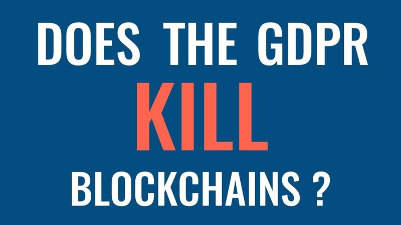 Will GDPR kill blockchains?