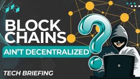 A study proves that Blockchains aren’t actually decentralized!?