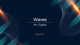 Análisis de Waves, la blockchain mas sencilla de utilizar.