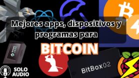 Apps, programas y dispositivos favoritos en bitcoin