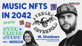 Are Music NFTs the Future? with M Shadows | Overpriced JPEGs #14