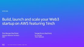 AWS Summit Berlin 2023: Web3: Build, launch and scale your Web3 startup on AWS featuring 1inch