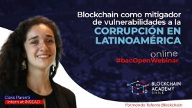 #bacOpenWebinar: Blockchain como mitigador de vulnerabilidades a la corrupción en Latinoamérica