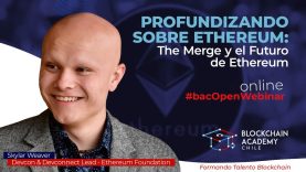#bacOpenWebinar: Profundizando sobre Ethereum: The Merge y el Futuro de Ethereum