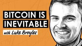 Bitcoin and the Start of the Information Era w/ Luke Broyles (BTC117)