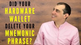 Bitcoin Q&A – How can I be sure my hardware wallet has deleted my mnemonic phrase?