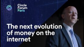 Circle Forum Paris: The Next Evolution of Money on the Internet with Jeremy Allaire