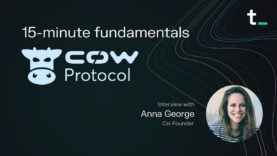 CoW Protocol – A batch settlement layer on top of AMMs & DEX aggregators | 15-min fundamentals ep.34