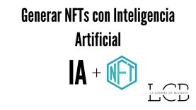 Crear NFTs con Inteligencia Artificial