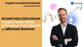 Crypto Taxes: HODL & Preserve Your Wealth Roundtable Discussion with Michael Rosmer