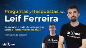 ¿Dudas sobre B2M TOKEN? Pregunta a LEIF FERREIRA (CEO de Bit2Me) – 2021