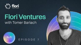 Episode 7: Flori Ventures with Tomer Bariach