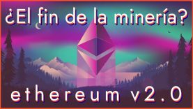 Ethereum 2.0 – VENTAJAS y DESVENTAJAS de ETH 2.0
