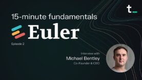 Euler Finance – Growing in a bear market | 15-minute fundamentals ep. 31