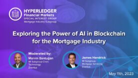 Exploring the Power of AI in Blockchain for the Mortgage Industry – FMSIG Mortgage Industry Subgroup