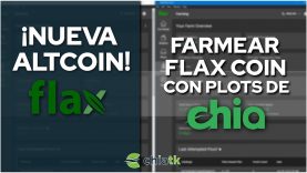 Flax Coin – AltCoin que puedes farmear con los mismos plots de Chia – Inicia el Mundo Altcoin Chia