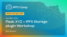 Fleek XYZ + IPFS Storage plugin Workshop – Max Boytsov