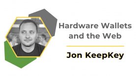 Hardware Wallets and the Web | Jon KeepKey