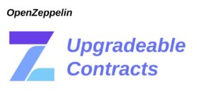 How Can You Update Your Smart Contracts : Open Zeppelin Upgradeable Contracts