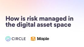 How is risk managed in the digital asset space