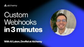 How to get started with Alchemy Custom Webhooks in 3 minutes