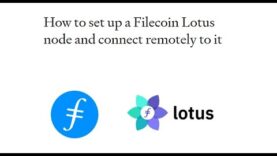 How to set up a Filecoin Lotus node and connect remotely to it