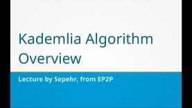 Kademlia Algorithm Overview – 1