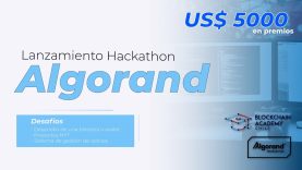 Lanzamiento Hackathon ALGORAND HACK LATAM 2021