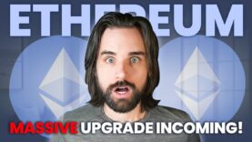 Major Ethereum Upgrade Incoming – What You Must Know!