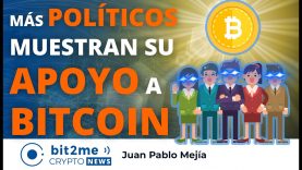 🔵 🤩 Más POLÍTICOS muestran su APOYO a BITCOIN – Bit2Me Crypto News – 14-06-2021