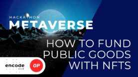 Metaverse Hackathon: How to Fund Public Goods with NFTs
