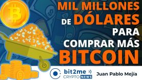 🔵 💰 MIL MILLONES de DÓLARES para comprar más BITCOIN – Bit2Me Crypto News – 15-06-2021