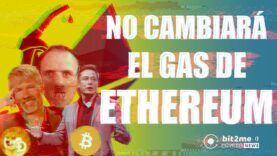 🔥 NOTICIAS BITCOIN HOY ⛽ El GAS de ETHEREUM No Cambiará / Michael Saylor y Elon Musk