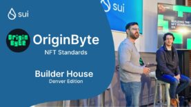 OriginByte: NFT Standards | Sui Builder House Denver