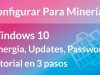 Preparar Windows 10 Para Minería Autónoma
