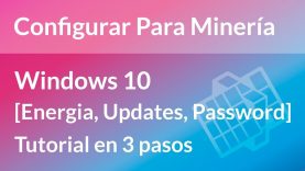 Preparar Windows 10 Para Minería Autónoma