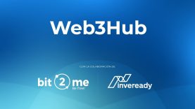 🌐 Presentación de Web3Hub con Leif Ferreira – Bit2Me + Inveready