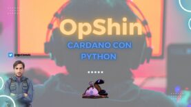 Python en Cardano I OpShin I Cardano sigue creciendo