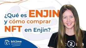 🎓 ¿Qué es ENJIN (ENJ)? y cómo comprar NFT en ENJIN – Bit2Me Academy + @Enjin