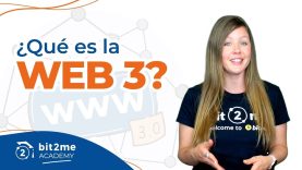 🎓¿QUÉ es la WEB3 (Web 3.0)? – Bit2Me Academy