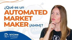 🎓¿Qué es un Atomated Market Maker (AMM)? – Bit2Me Academy