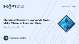 Stateless Ethereum: How Verkle Trees Make Ethereum Lean and Meanby Guillaume Ballet