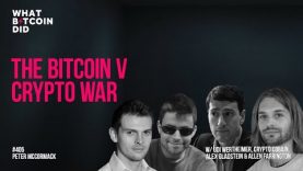 The Bitcoin v Crypto War with Udi Wertheimer, Crypto Cobain, Alex Gladstein & Allen Farrington