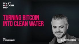 Turning Bitcoin into Clean Water with Scott Harrison