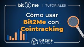 👩‍🏫 TUTORIAL Cómo Usar Bit2Me con COINTRACKING 📝- Declaración Renta Criptomonedas 2021