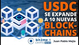 🔵 ⛓️ USDC se EXPANDE a 10 nuevas BLOCKCHAIN – Bit2Me Crypto News – 30-06-2021