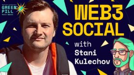 Web3 Social with Stani Kulechov | Green Pill #54